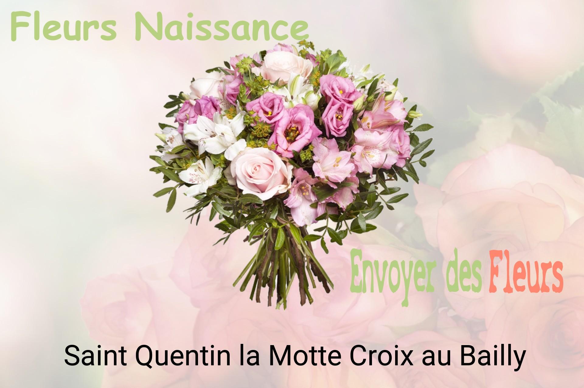 Bouquet de fleurs de naissance livré à Saint-Quentin-la-Motte-Croix-au-Bailly
